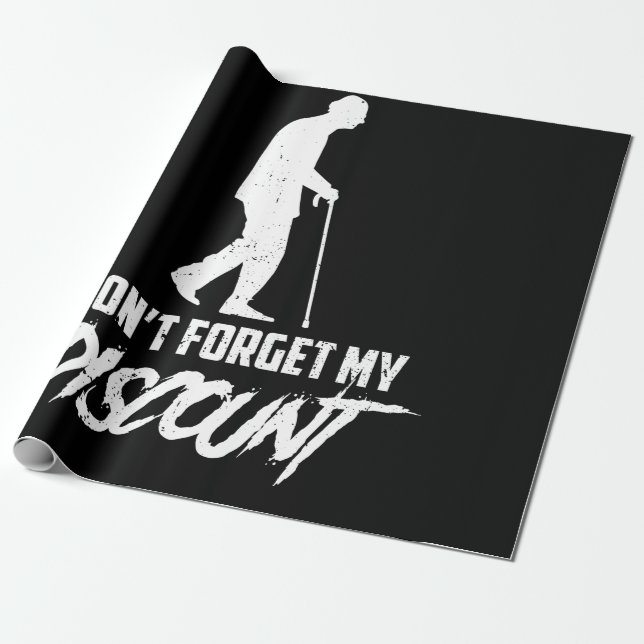 Don't Forget My Discount - Funny Old People Wrapping Paper (Unrolled)