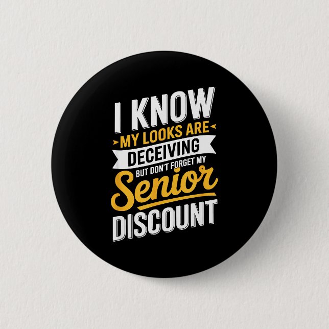 Dont forget my senior funny elderly  2 inch round button (Front)