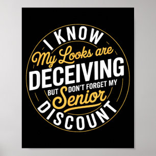 Dont forget my senior funny elderly humor poster