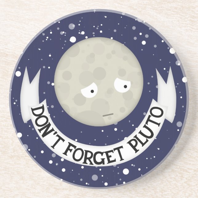 Don't forget Pluto Coaster (Front)