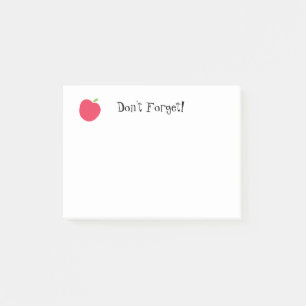Don't Forget  Post-it Notes