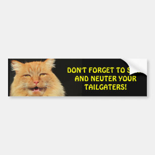 Don't Forget Spay and Neuter tailgaters Bumper Sticker