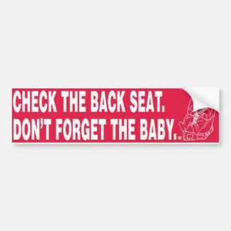Don't Forget The Baby - Bumper Sticker