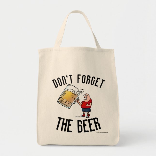Don't Forget The Beer Funny Cartoon Shopping Tote Bag (Front)