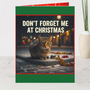 DONT FORGET THE CAT AT CHRISTMAS CARD