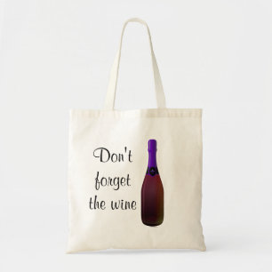 "Don't Forget the Wine" - Purple Wine Bottle Tote Bag