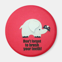 Don't forget to brush your teeth!