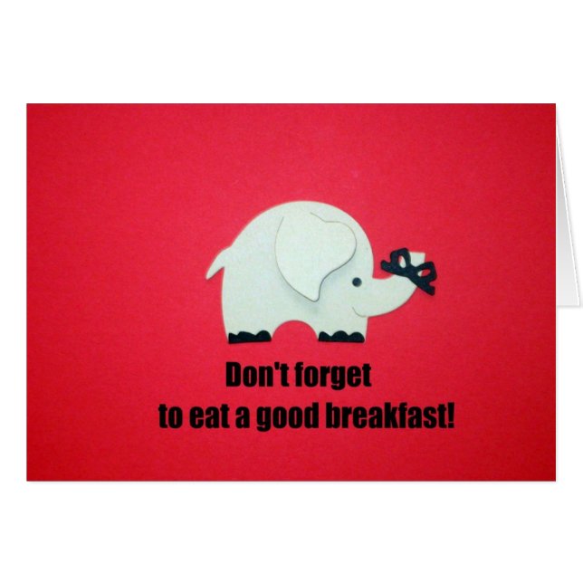 Don't forget to eat a good breakfast! (Front Horizontal)