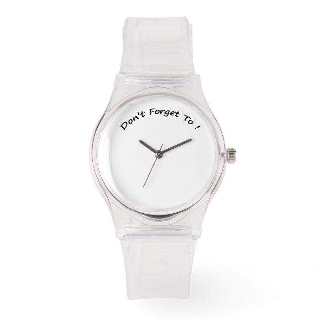 Don't Forget To-Ladies Watches (Front)