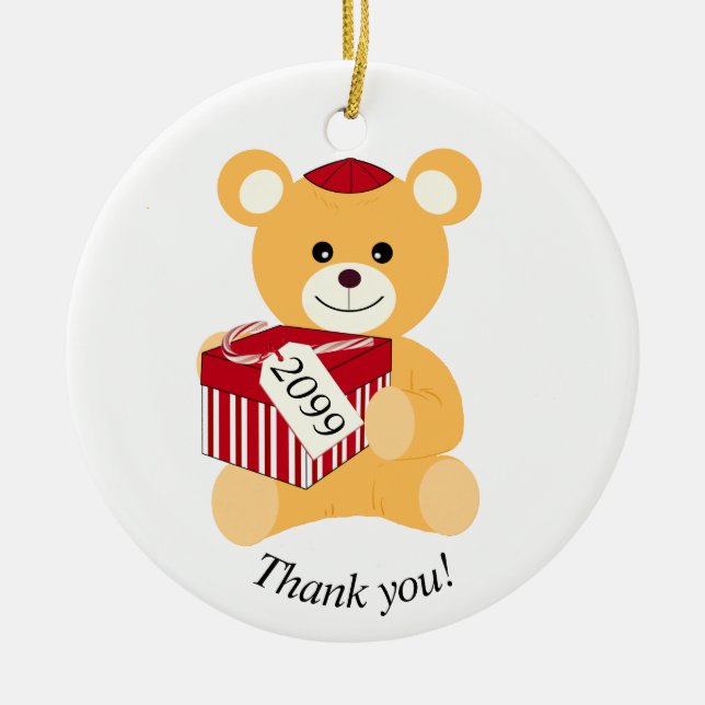 Don't Forget to Say '"Thank you!" Teddy Bear Ceramic Ornament (Front)