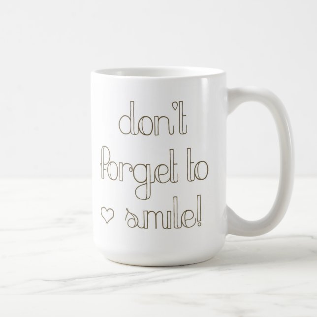 Don't Forget To Smile Mug (Right)