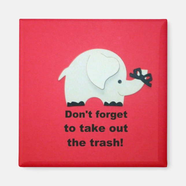 Don't forget to take out the trash magnet (Front)