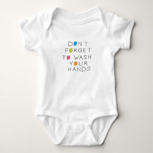 Don't forget to wash your hands baby bodysuit