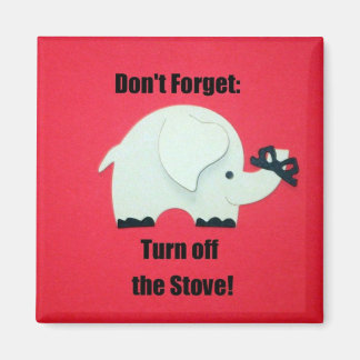 Don't forget: Turn off the stove! Magnet