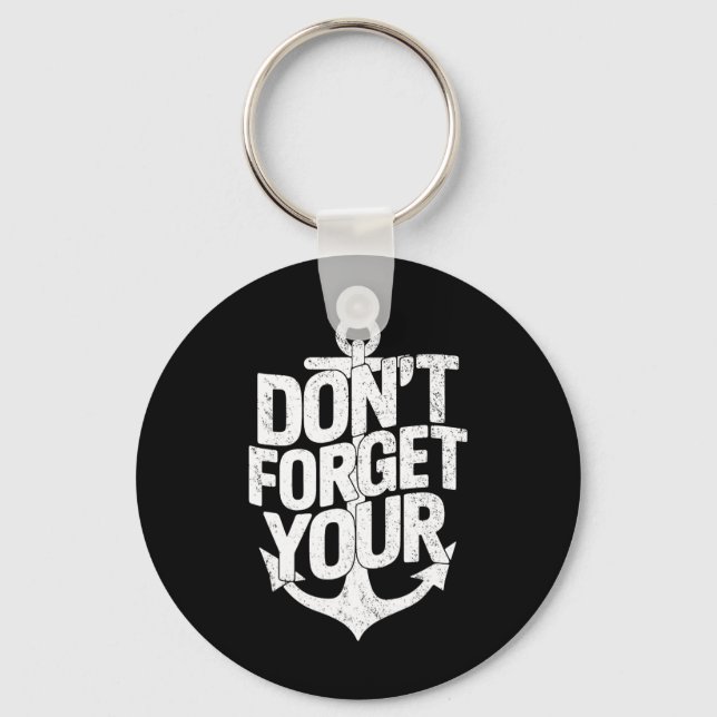 Don't Forget Your Anchor Funny Dance Swing Dancing Keychain (Front)