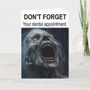 Don't forget your dental appointment. card