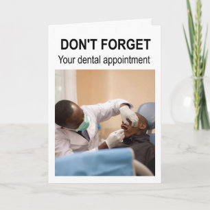 Don't forget your dental appointment. card