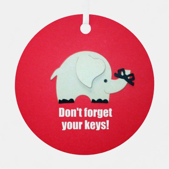 Don't forget your keys! metal ornament (Front)