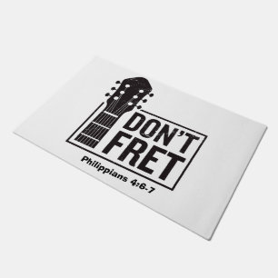 Don't fret (Philippians 4:6-7) Guitar  Doormat