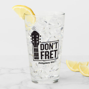 Don't fret (Philippians 4:6-7) Guitar  Glass