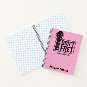 Don't fret (Philippians 4:6-7) Guitar personalized Notebook