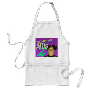DONT GET AIDS APRON