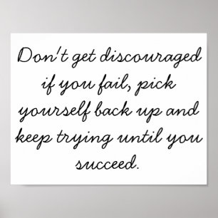 Don't get discouraged Poster (Motivatational)