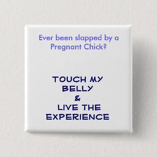 dont get slapped 2 inch square button