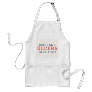 Don't Get Ulcers Standard Apron