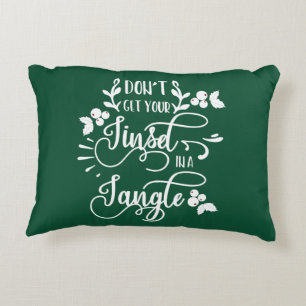 dont get your tinsel in a tangle christmas accent pillow