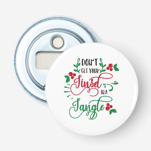 dont get your tinsel in a tangle Christmas Bottle Opener