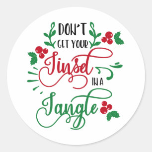 dont get your tinsel in a tangle Christmas Classic Round Sticker