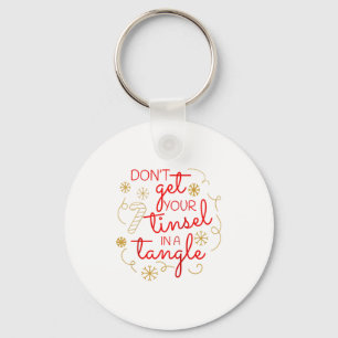 Don't Get Your Tinsel In A Tangle Christmas Raglan Keychain