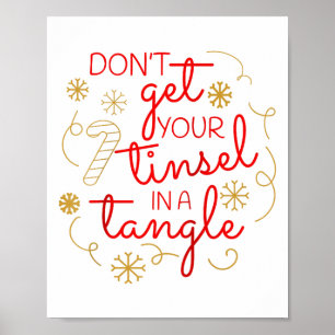 Don't Get Your Tinsel In A Tangle Christmas Raglan Poster