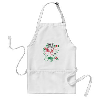 dont get your tinsel in a tangle Christmas Standard Apron