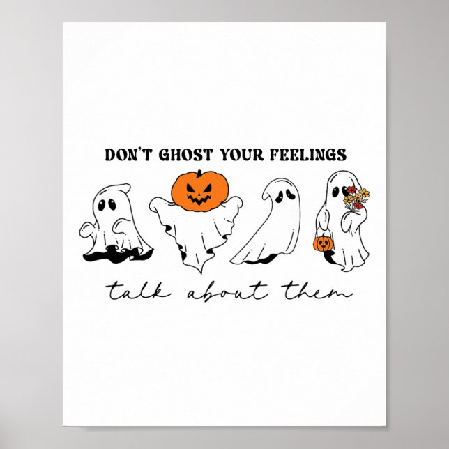Don't Ghost Your Feelings Inspirational Therapy Ps Poster (Front)