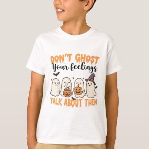 Don't Ghost Your Feelings Mental Health Awareness T-Shirt