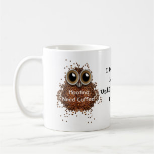 Don't Give A HOOT  Coffee Is Done! Mug owl