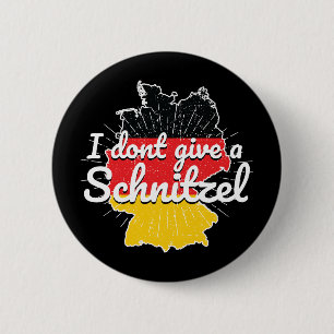 Dont Give Schnitzel Germany Oktoberfest 2 Inch Round Button