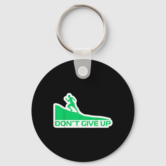 Dont give up keychain (Front)
