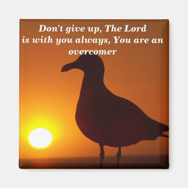 Don't give up!_ magnet (Front)