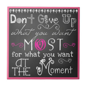 Don't Give Up Motivational CeramicTile Tile