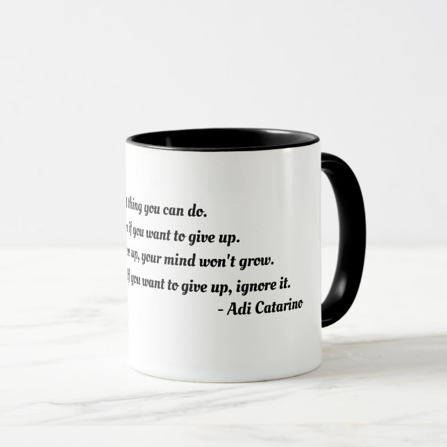 Don't give up mug (Front Right)