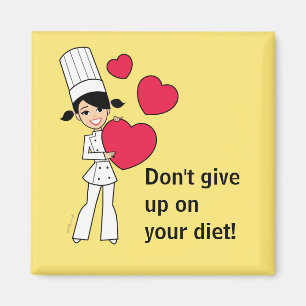 Don't Give up on Your Diet Fridge Magnet