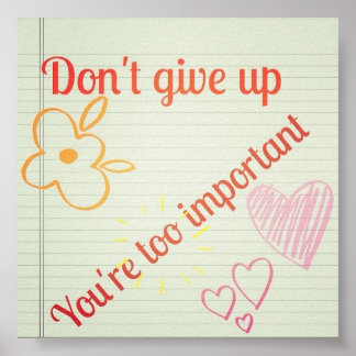 Dont give up poster