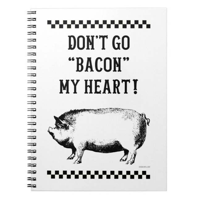DON'T GO BACON MY HEART! NOTEBOOK (Front)