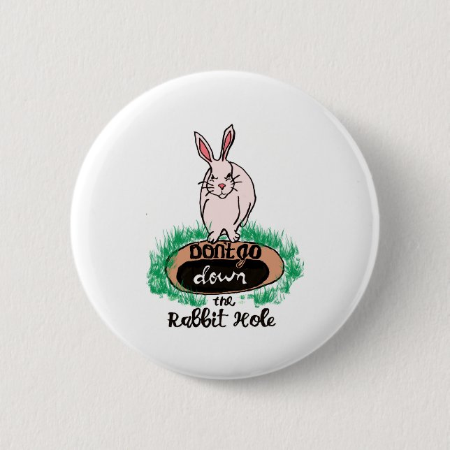 Dont Go Down The Rabbit Hole Womens Red  2 Inch Round Button (Front)