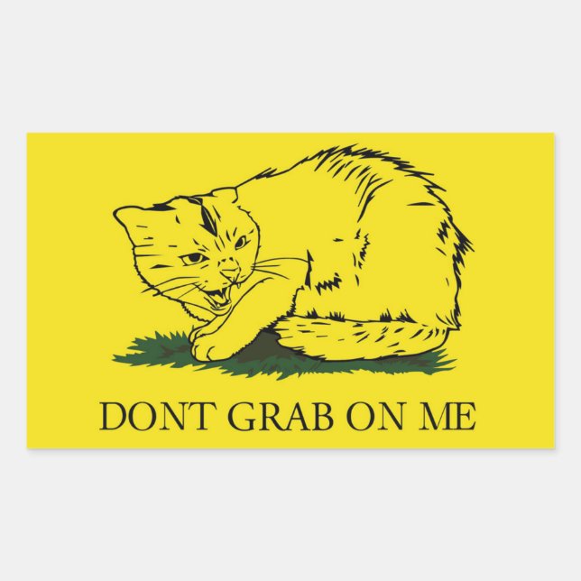 Dont Grab on Me sticker (Front)