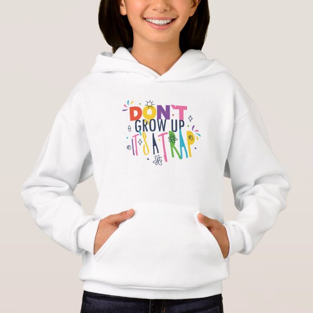 Don't Grow Up It's A Trap (Front)