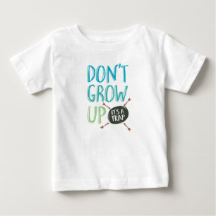 Dont grow up, it's a trap kids T-shirt